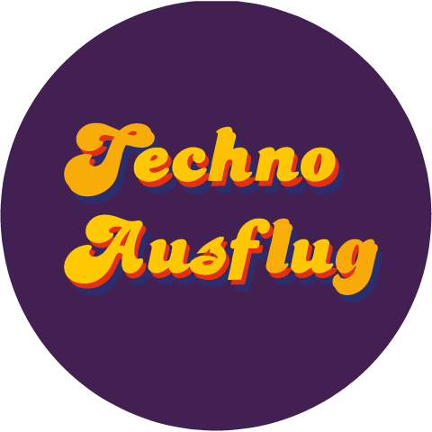 Techno Ausflug
